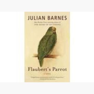 Flaubert's Parrot Vintage International Reissue