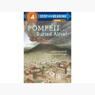 Pompeii...Buried Alive! Step into Reading Books : A Step 3 Book-Grades 2-3